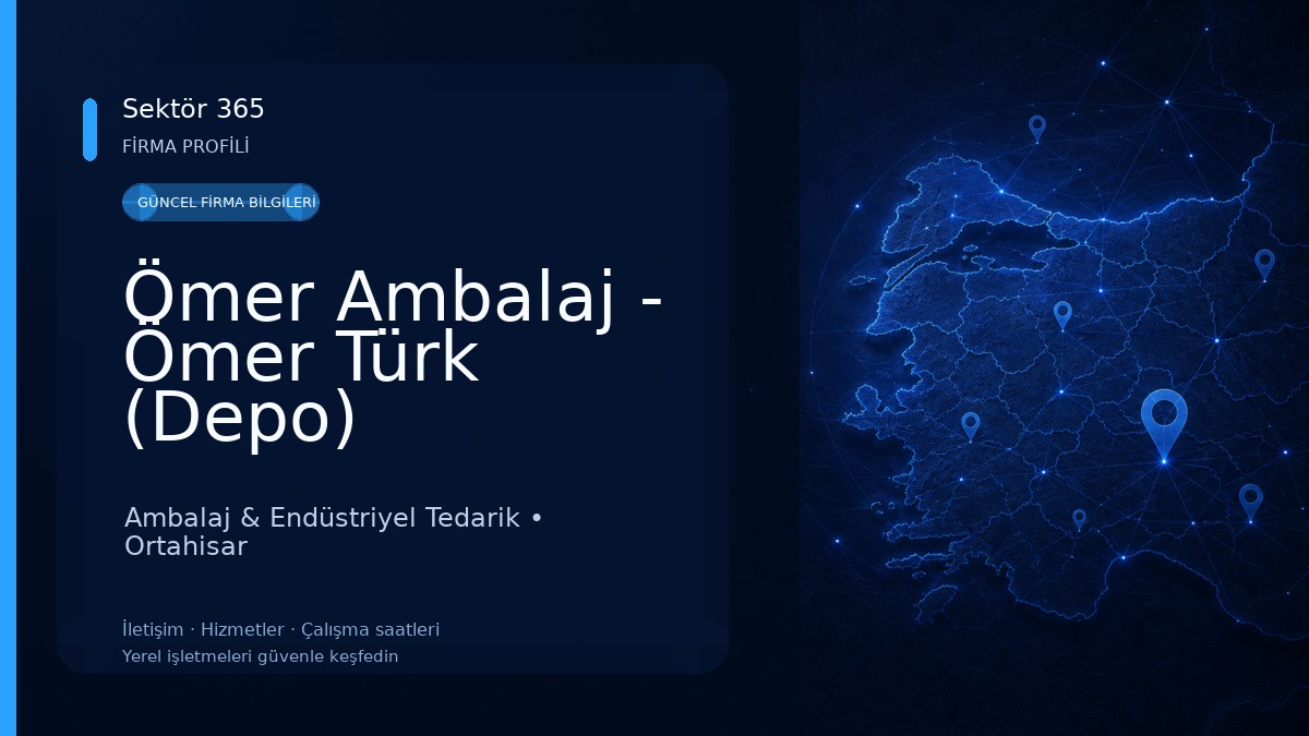 Ömer Ambalaj - Ömer Türk (Depo) Ambalaj & Endüstriyel Tedarik