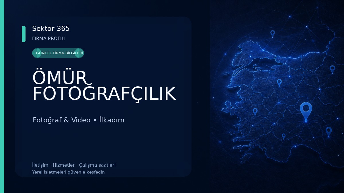 ÖMÜR FOTOĞRAFÇILIK 