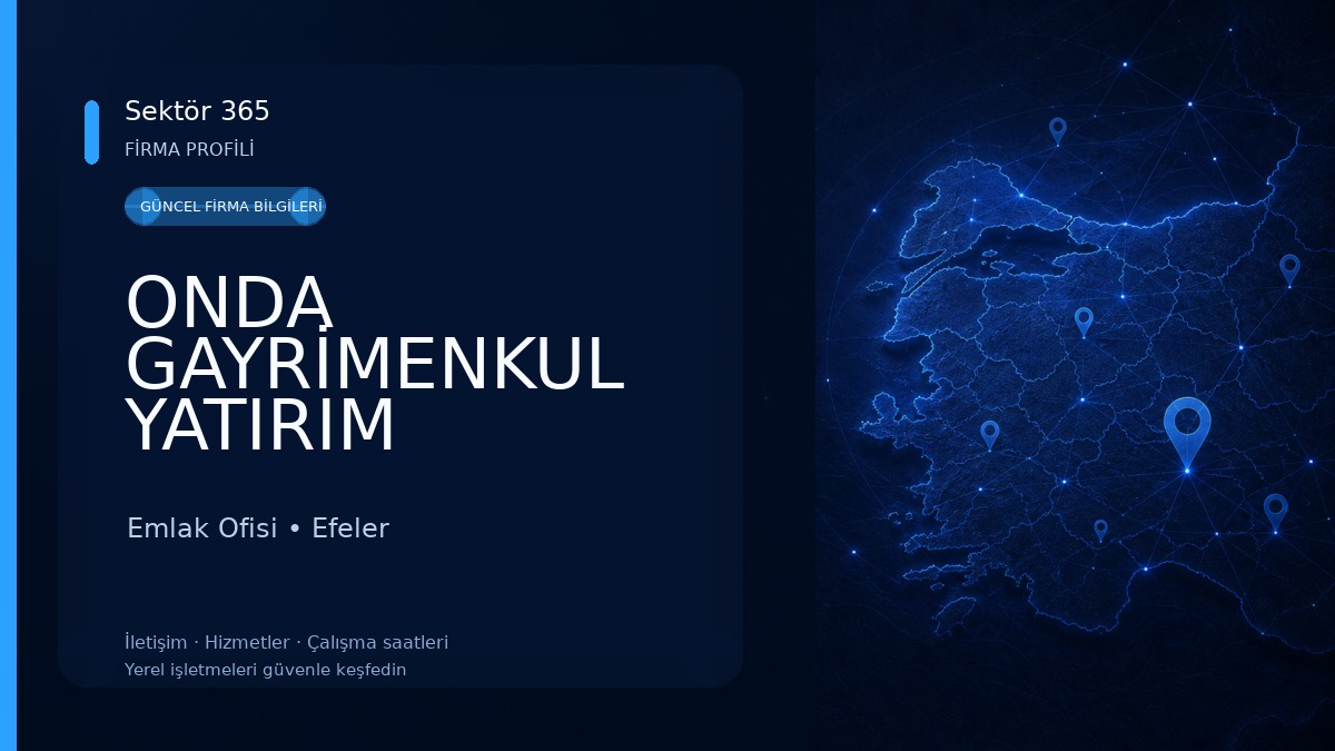 ONDA GAYRİMENKUL YATIRIM DANIŞMANLIK Emlak Ofisi