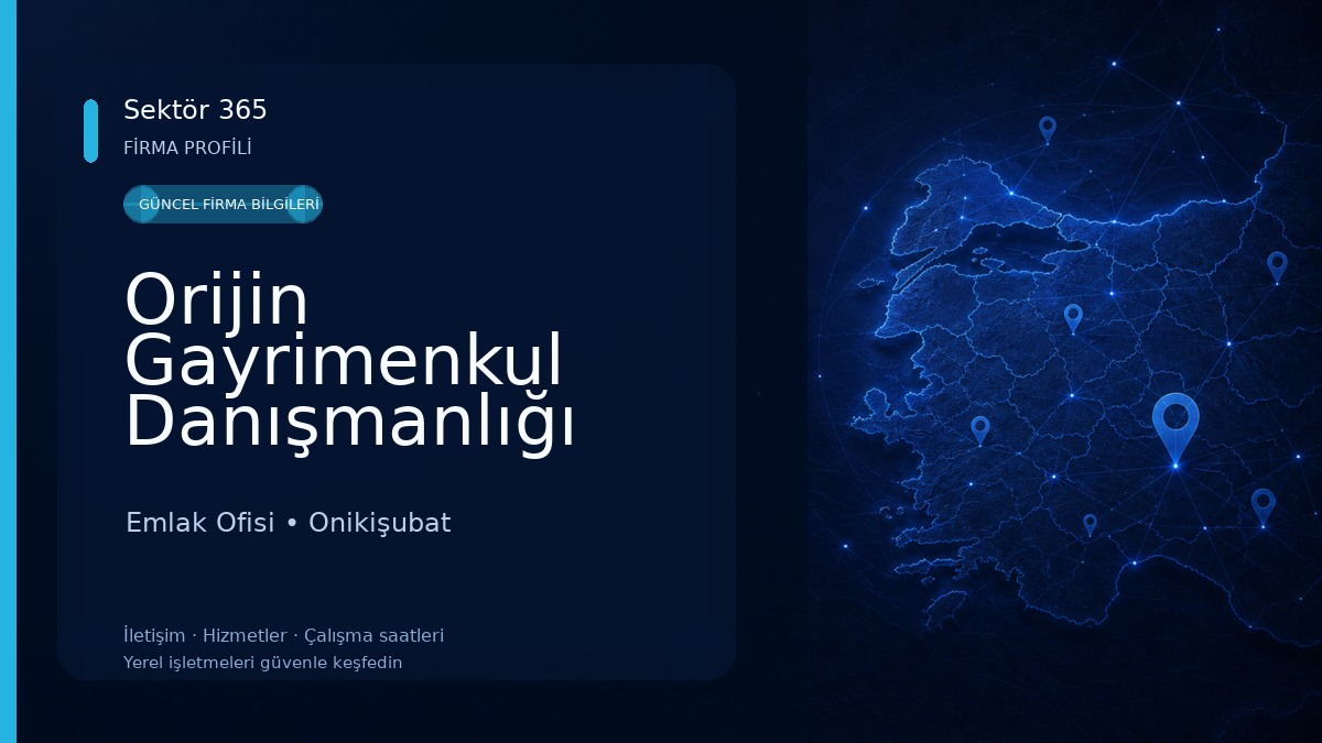 Orijin Gayrimenkul Danışmanlığı Mimarlık Mühendislik Harita İnşaat San. ve Ltd. Şti. Emlak Ofisi