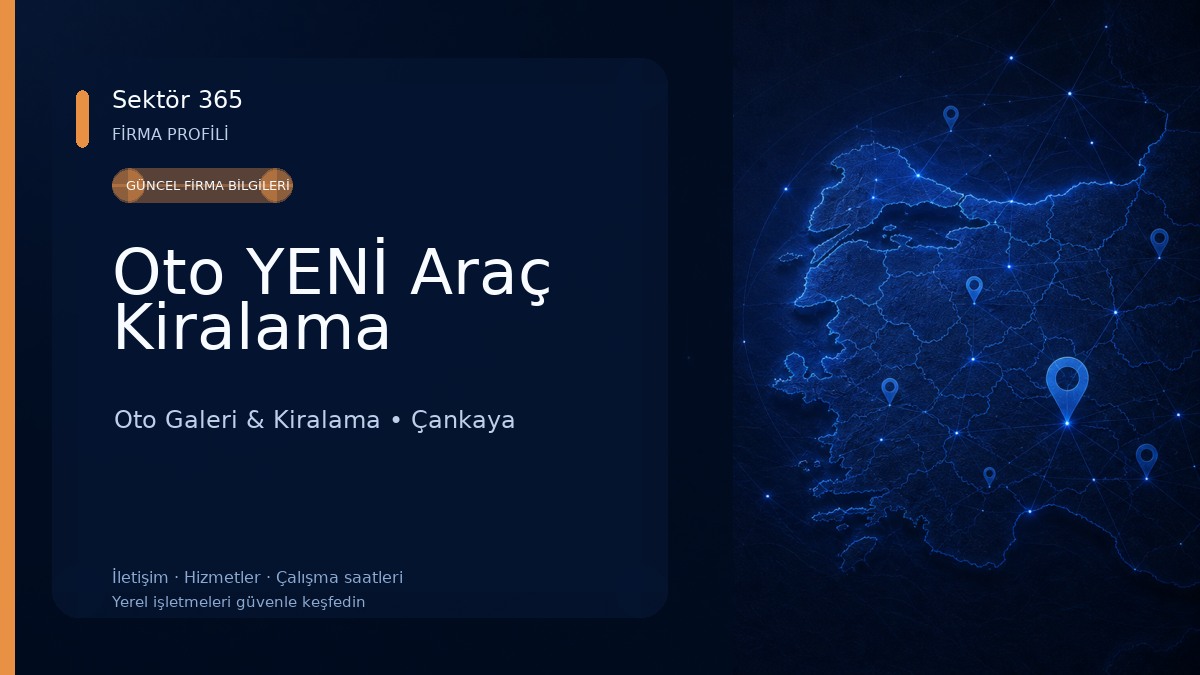 Oto YENİ Araç Kiralama Oto Galeri & Kiralama