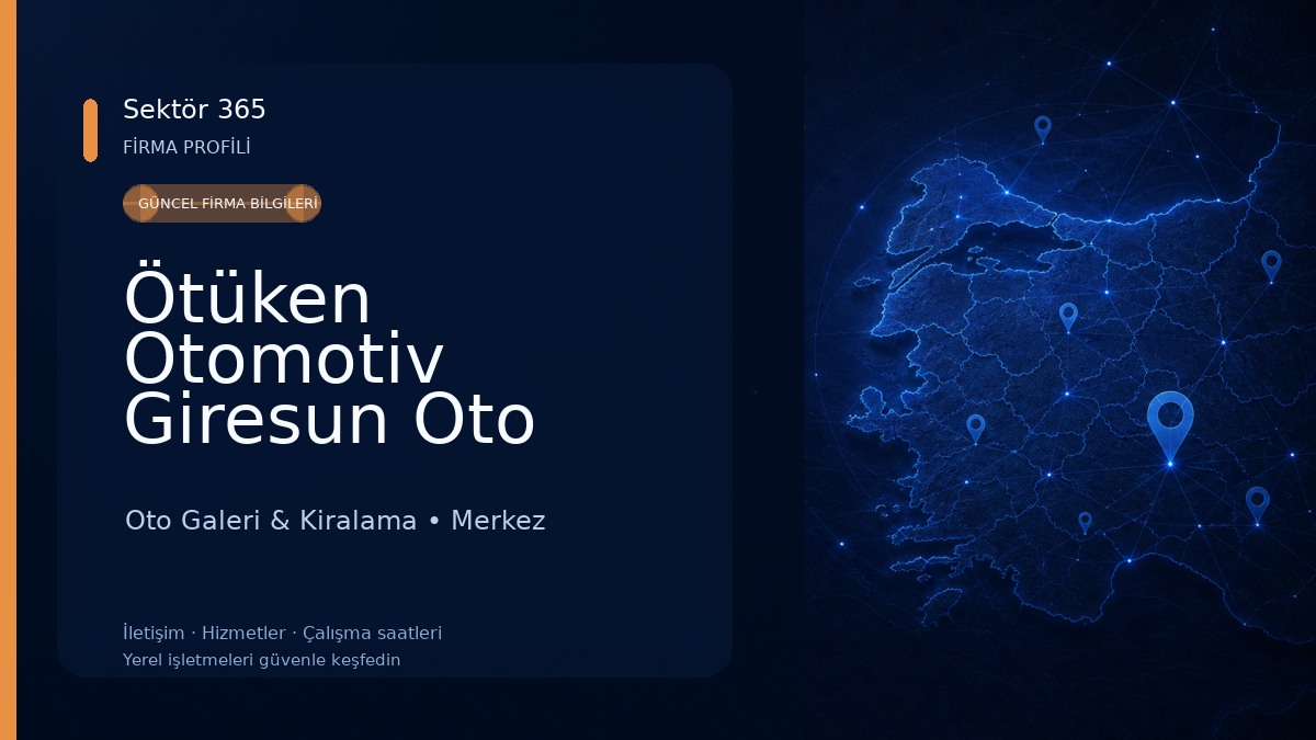Ötüken Otomotiv Giresun Oto Kiralama
