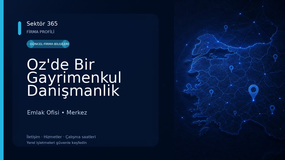 Oz'de Bir Gayrimenkul Danişmanlik