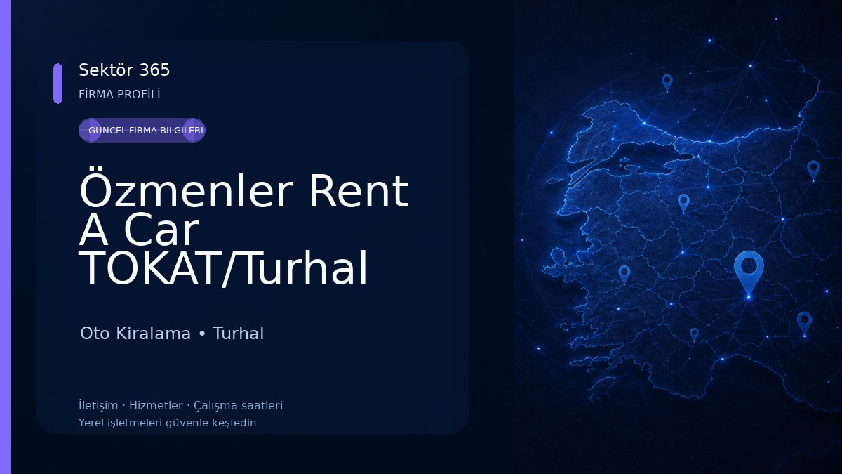 Özmenler Rent A Car TOKAT/Turhal