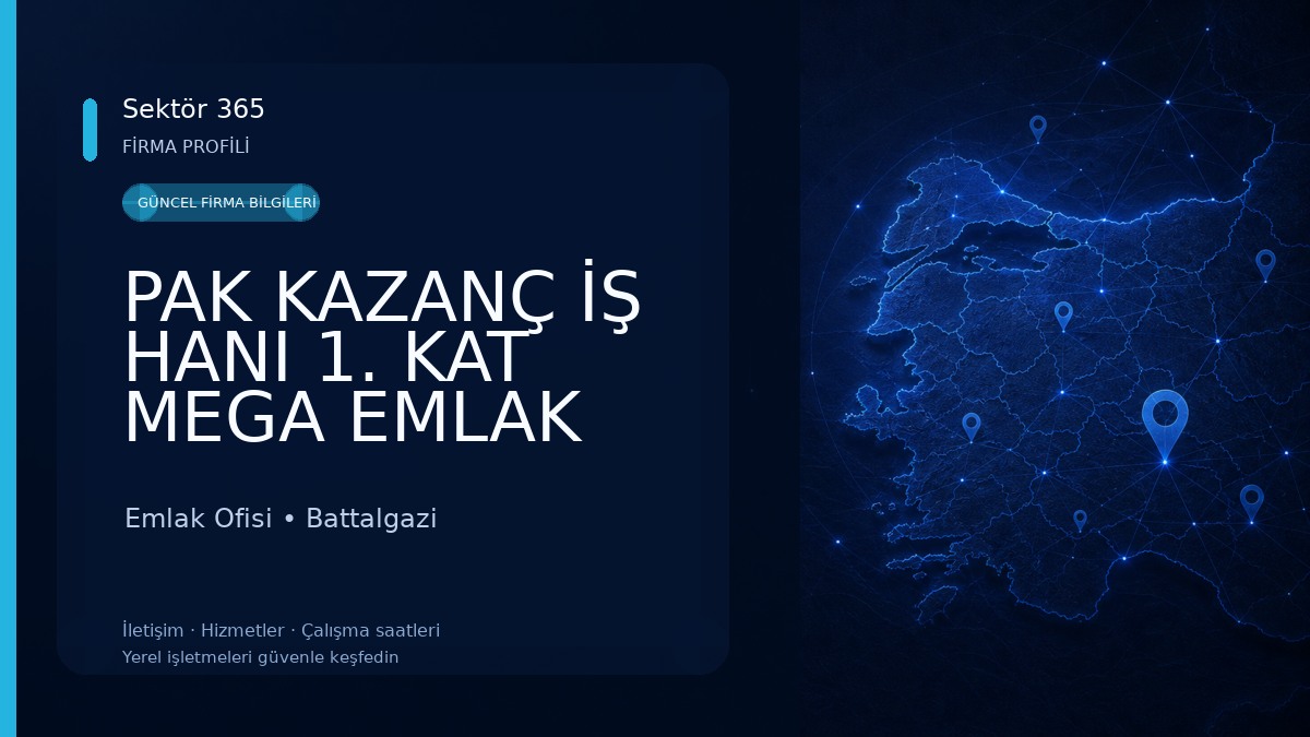 PAK KAZANÇ İŞ HANI 1. KAT MEGA EMLAK Emlak Ofisi