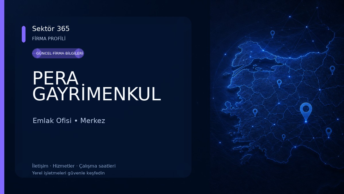 PERA GAYRİMENKUL Emlak Ofisi
