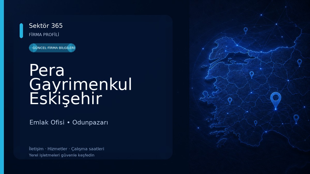Pera Gayrimenkul Eskişehir Emlak Ofisi