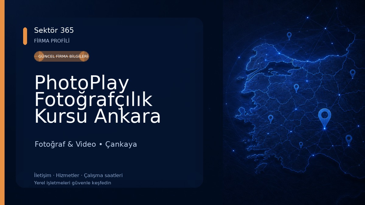 PhotoPlay Fotoğrafçılık Kursu Ankara Şubesi 