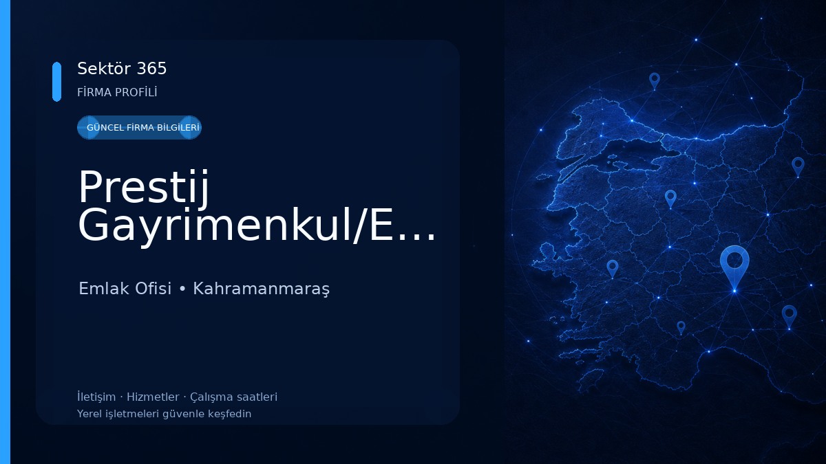 Prestij Gayrimenkul/Emlak Emlak Ofisi
