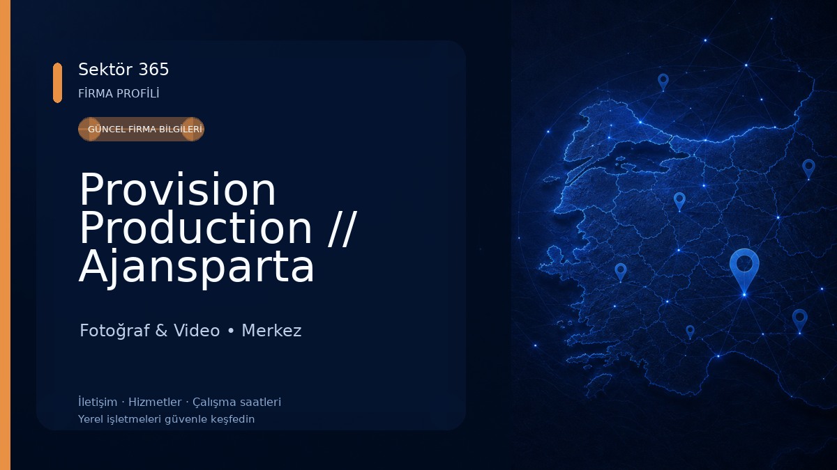 Provision Production // Ajansparta