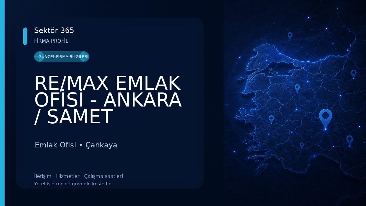 RE/MAX EMLAK OFİSİ - ANKARA / SAMET KARACA