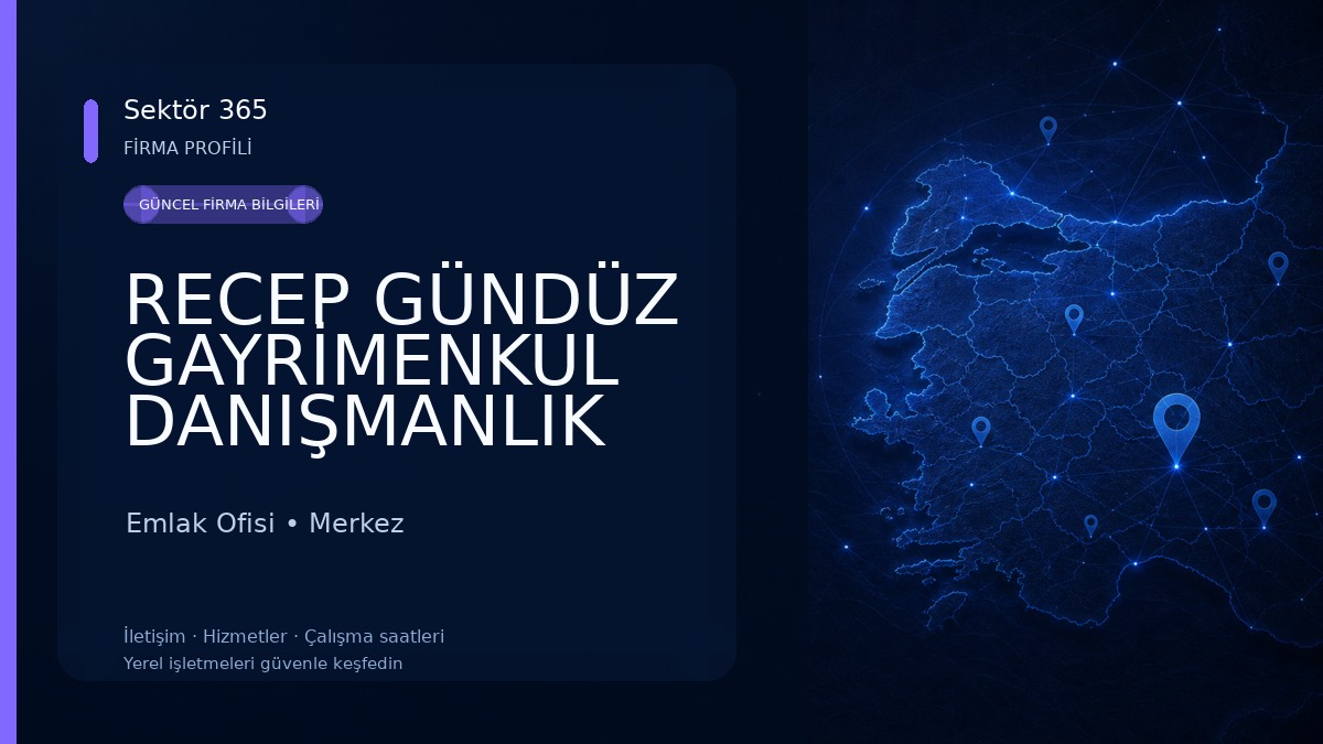 RECEP GÜNDÜZ GAYRİMENKUL DANIŞMANLIK