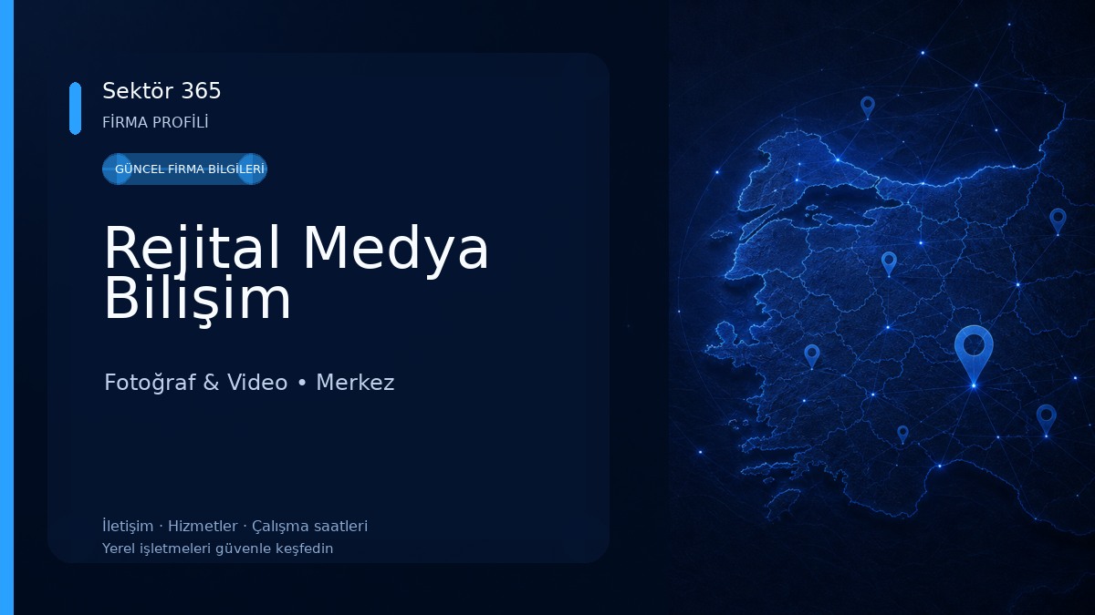 Rejital Medya Bilişim Fotoğraf & Video