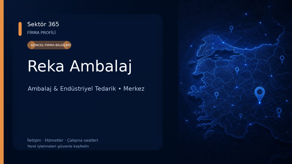 Reka Ambalaj Ambalaj & Endüstriyel Tedarik