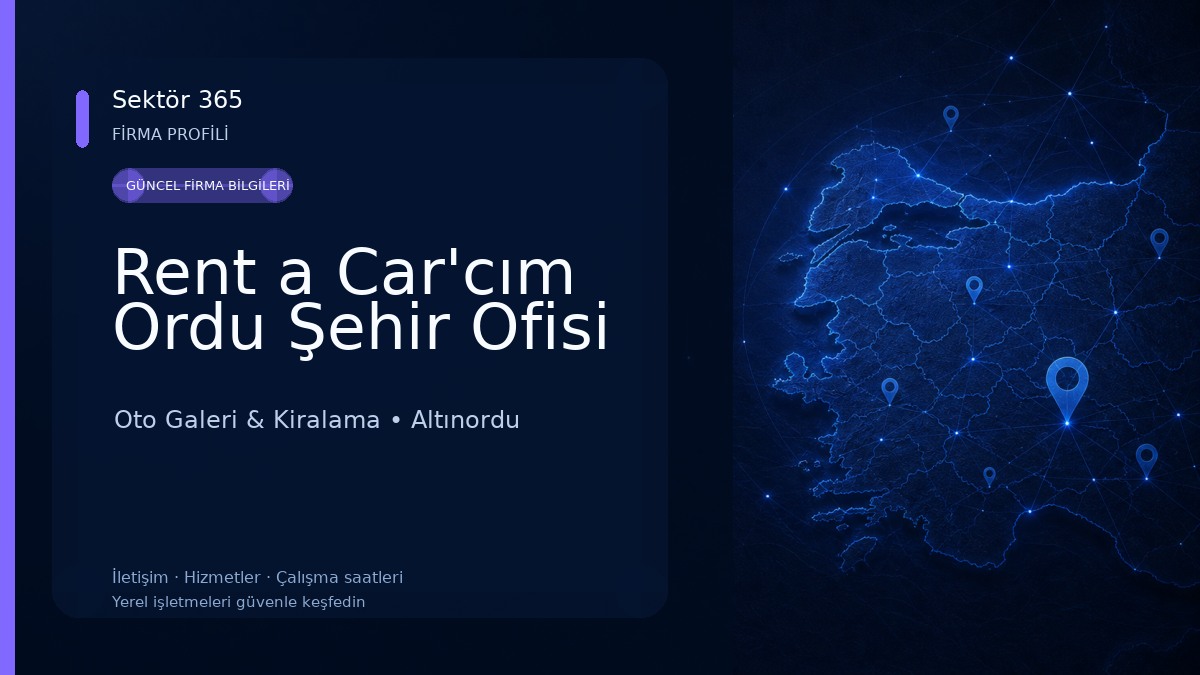 Rent a Car'cım Ordu Şehir Ofisi Oto Galeri & Kiralama