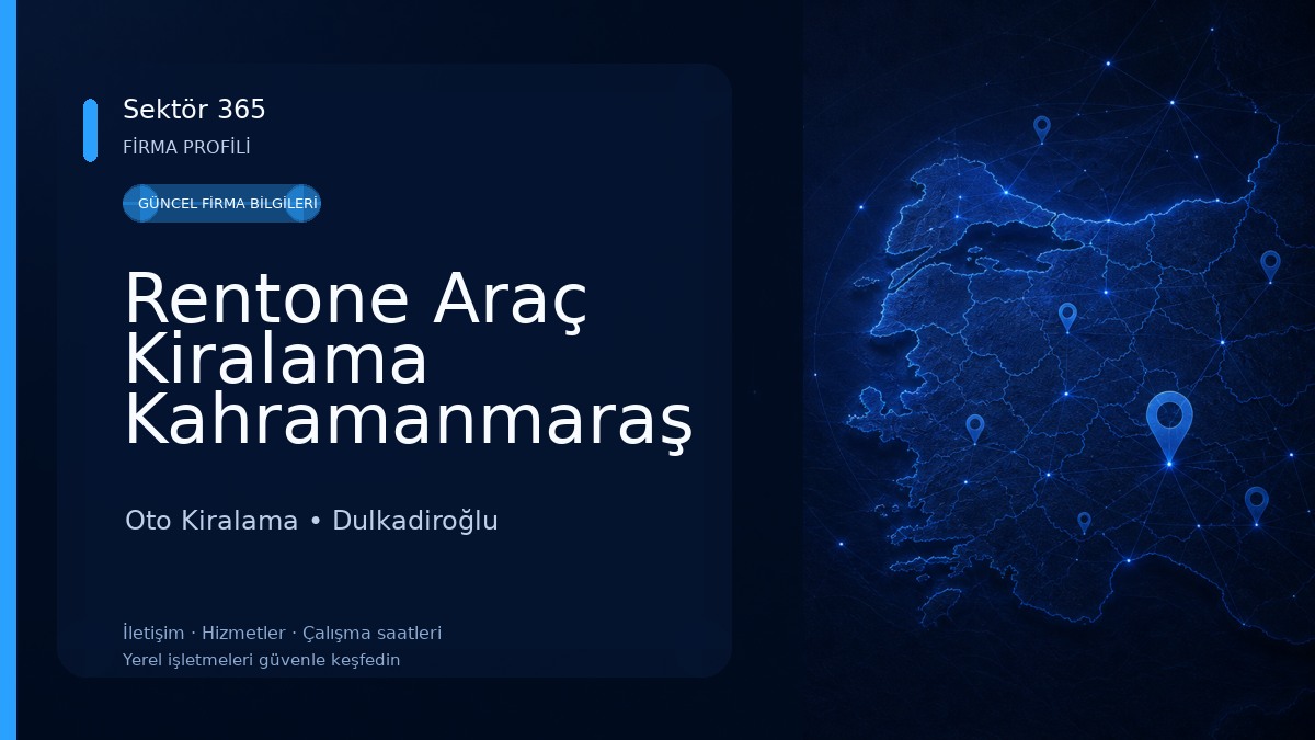 Rentone Araç Kiralama Kahramanmaraş Oto Kiralama
