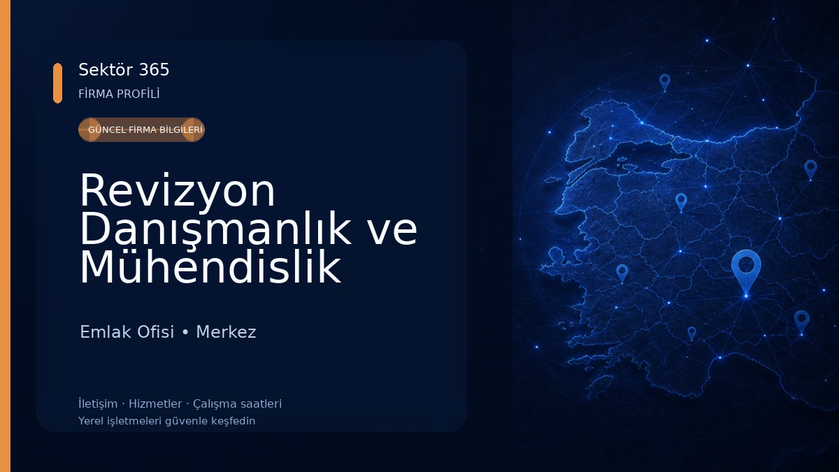 Revizyon Danışmanlık ve Mühendislik Hizmetleri