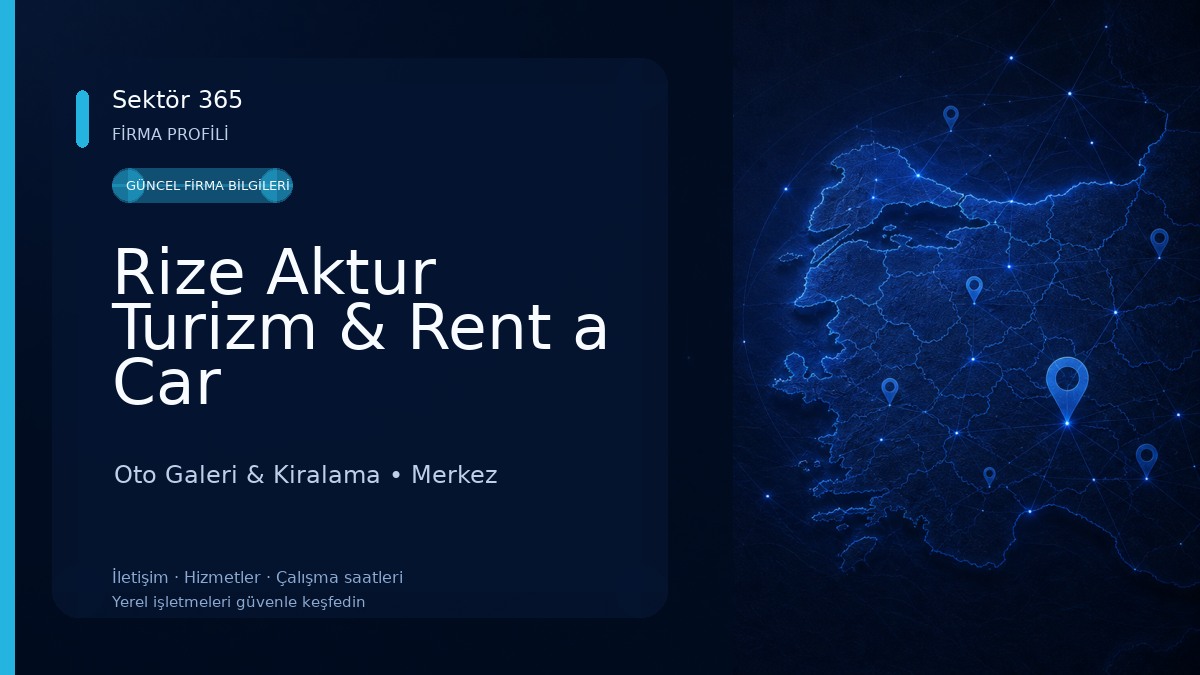 Rize Aktur Turizm & Rent a Car