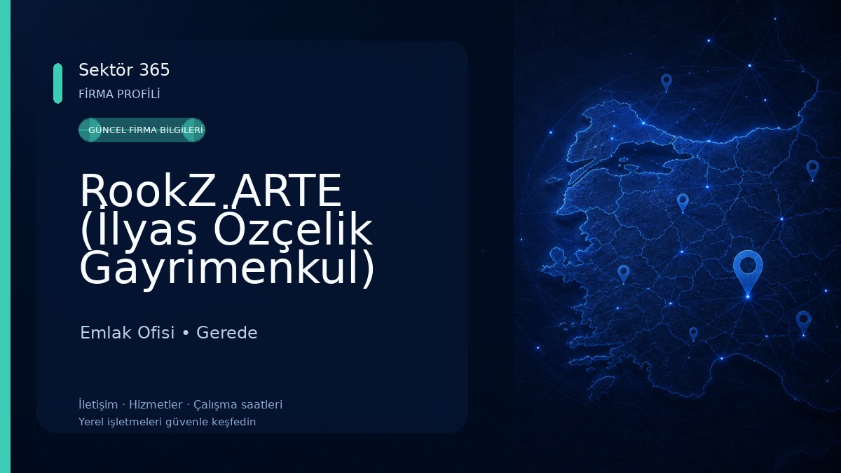 RookZ ARTE (İlyas Özçelik Gayrimenkul) Emlak Ofisi