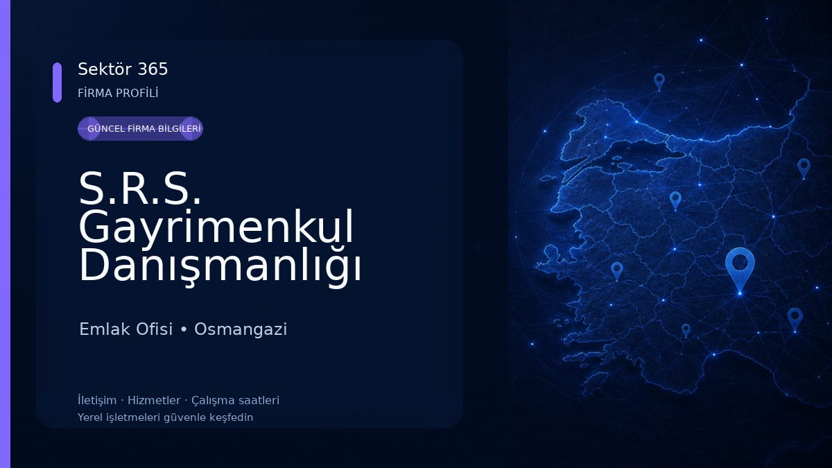 S.R.S. Gayrimenkul Danışmanlığı Emlak Ofisi