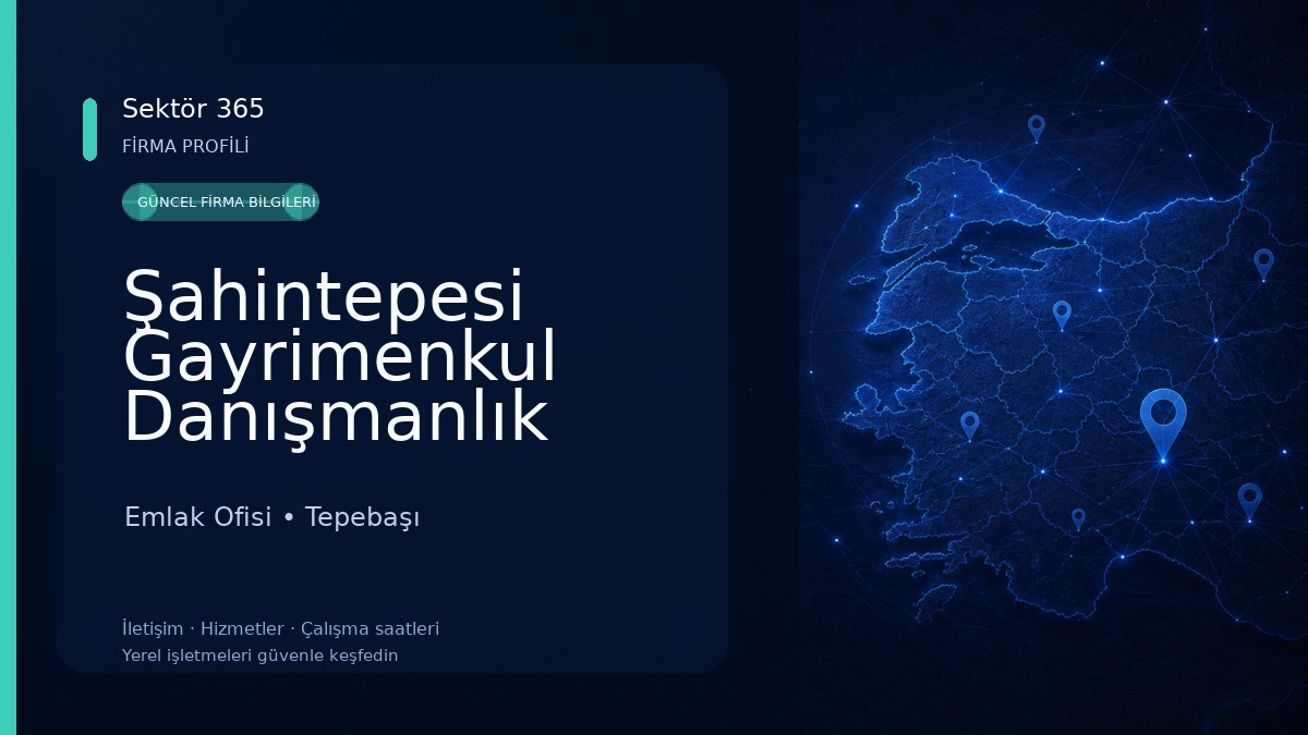 Şahintepesi Gayrimenkul Danışmanlık Emlak Ofisi