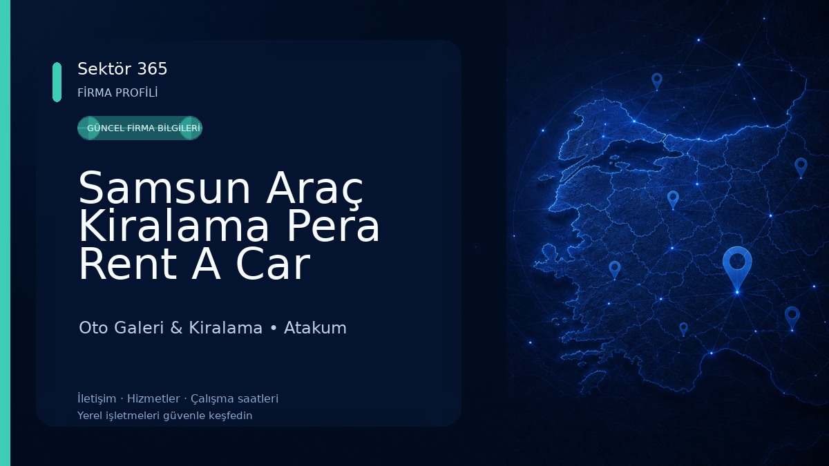 Samsun Araç Kiralama Pera Rent A Car Oto Galeri & Kiralama