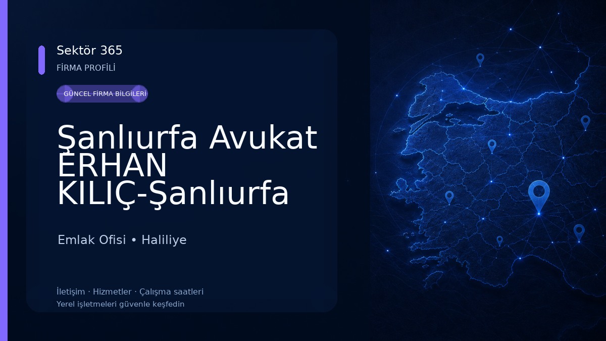 Şanlıurfa Avukat ERHAN KILIÇ-Şanlıurfa Boşanma Avukatı,Ceza Avukatı,Kira Avukatı,Gayrimenkul Avukatı,Tazminat Avukatı, Emlak Ofisi