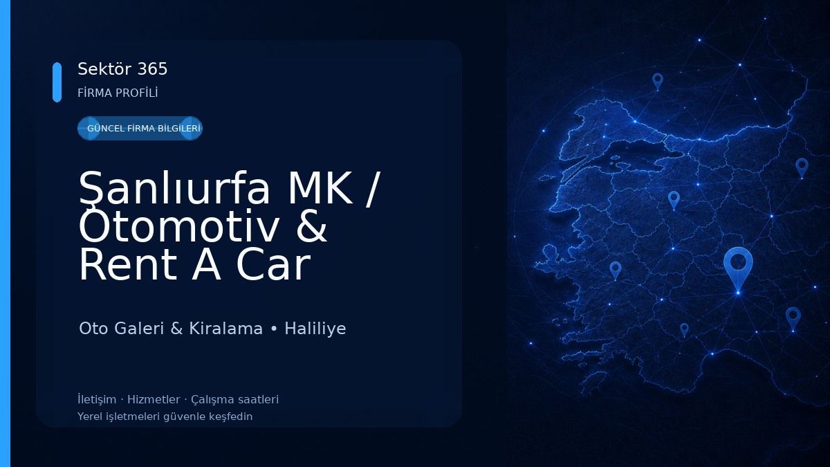 Şanlıurfa MK / Otomotiv & Rent A Car