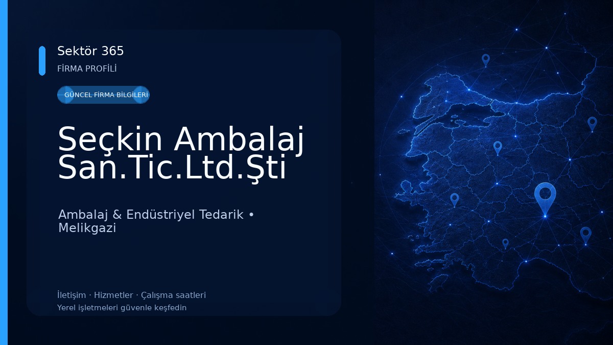 Seçkin Ambalaj San.Tic.Ltd.Şti Ambalaj & Endüstriyel Tedarik