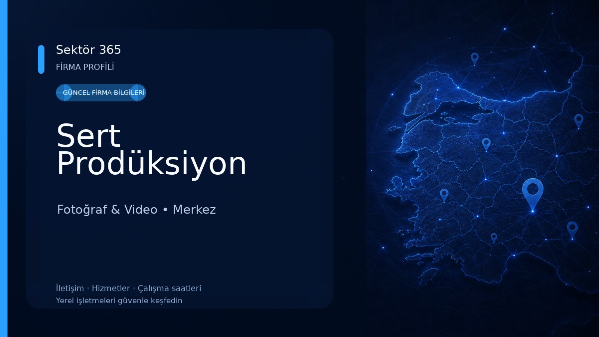 Sert Prodüksiyon