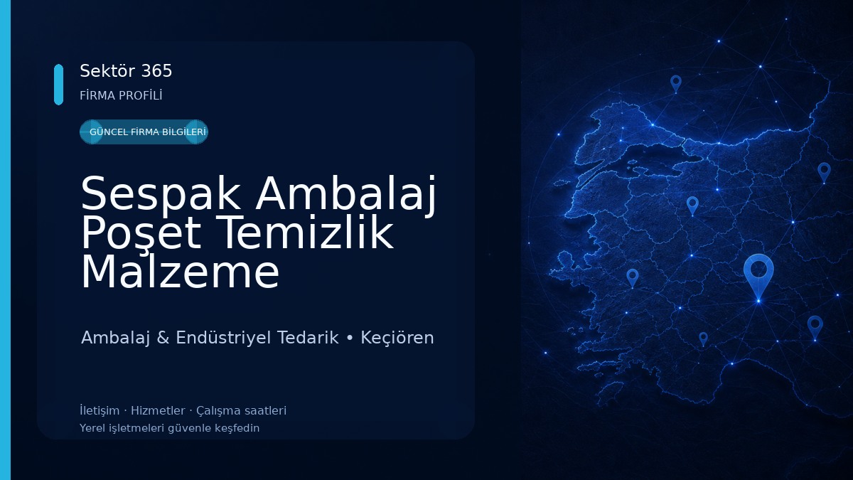 Sespak Ambalaj Poşet Temizlik Malzeme Ticareti Ambalaj & Endüstriyel Tedarik