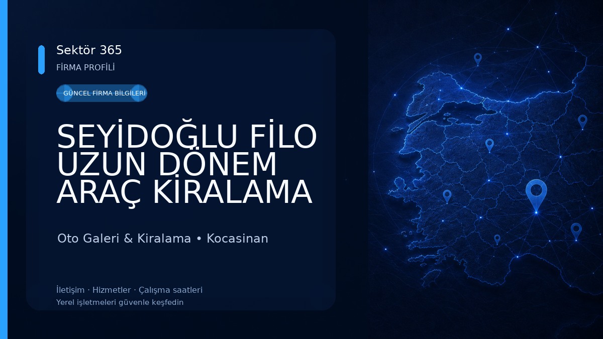 SEYİDOĞLU FİLO UZUN DÖNEM ARAÇ KİRALAMA Oto Galeri & Kiralama