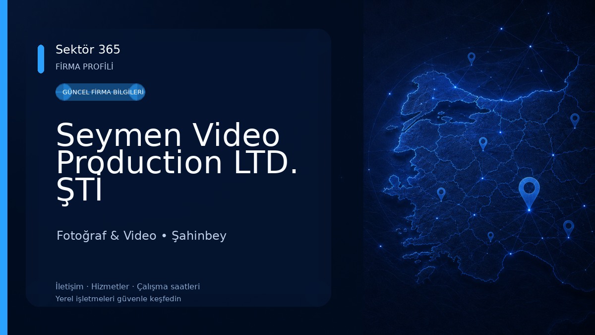 Seymen Video Production LTD. ŞTİ 