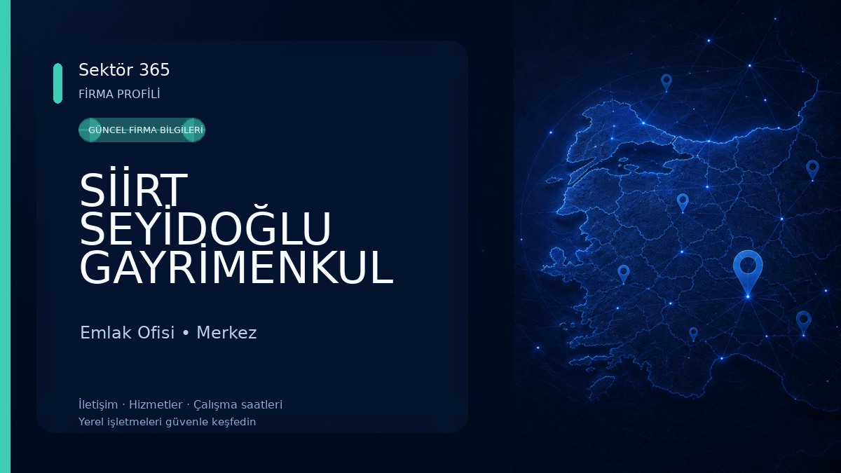 SİİRT SEYİDOĞLU GAYRİMENKUL EMLAK Emlak Ofisi