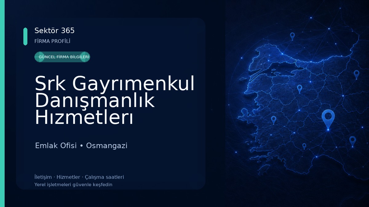 Srk Gayrımenkul Danışmanlık Hızmetlerı Emlak Ofisi