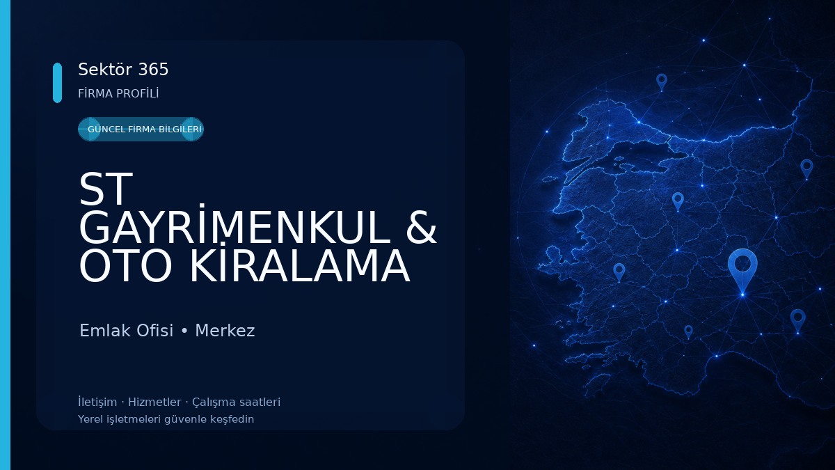 ST GAYRİMENKUL & OTO KİRALAMA Emlak Ofisi
