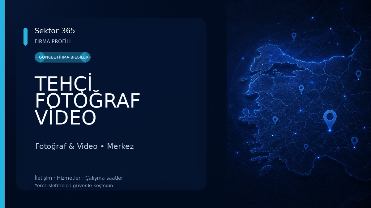 TEHÇİ FOTOĞRAF VİDEO 