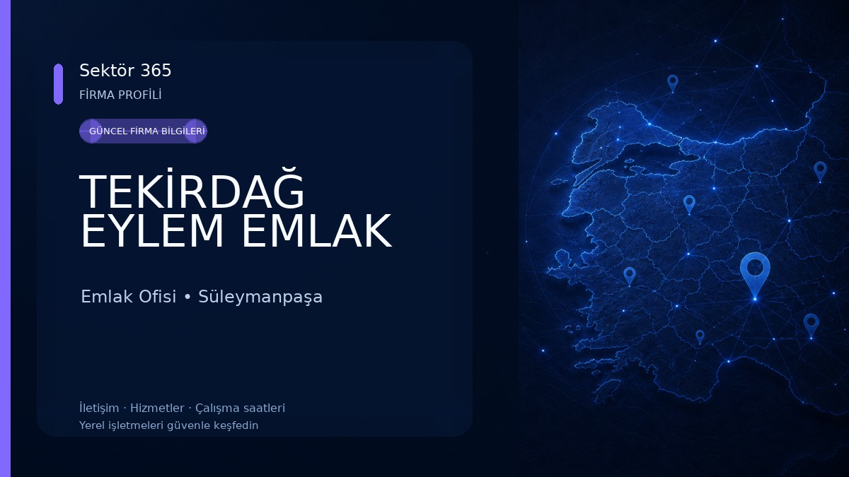 TEKİRDAĞ EYLEM EMLAK Emlak Ofisi