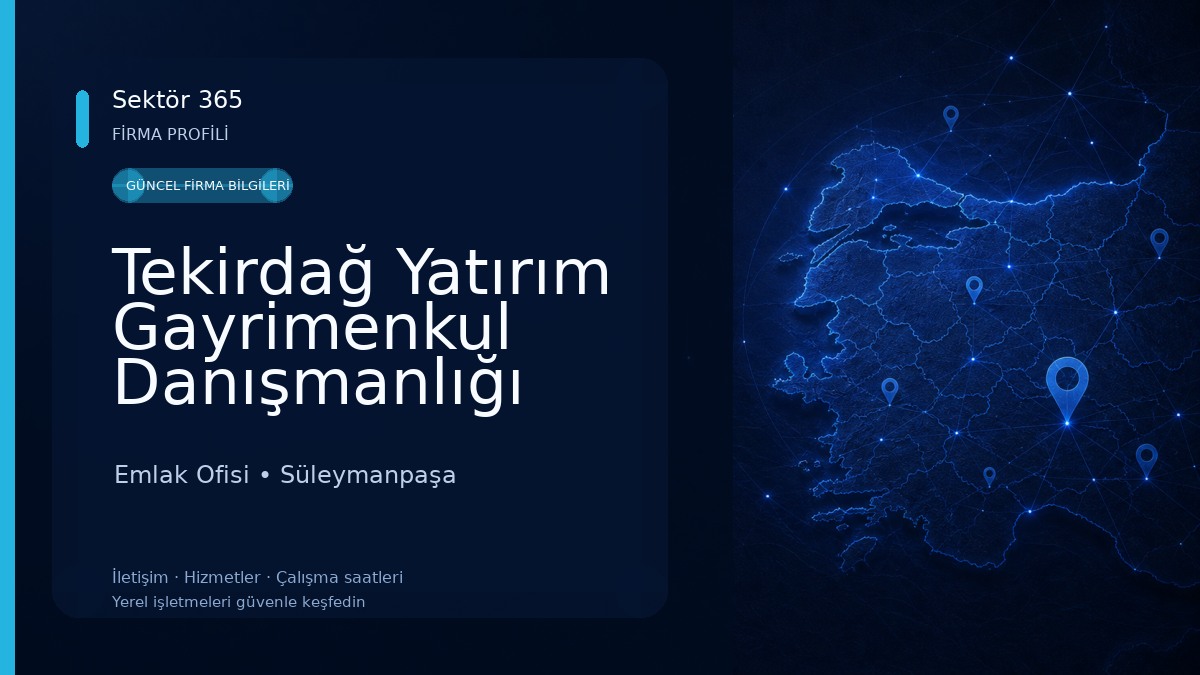 Tekirdağ Yatırım Gayrimenkul Danışmanlığı Emlak Ofisi