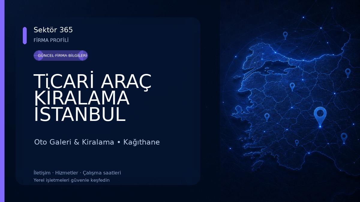 TiCARİ ARAÇ KİRALAMA İSTANBUL 