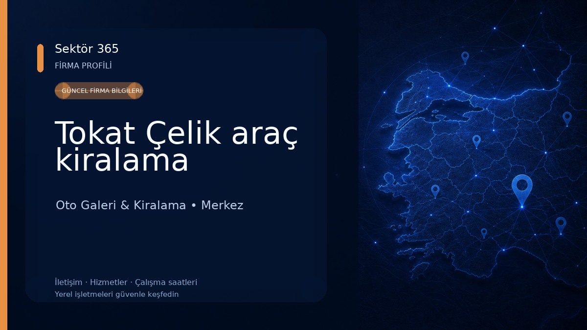 Tokat Çelik araç kiralama
