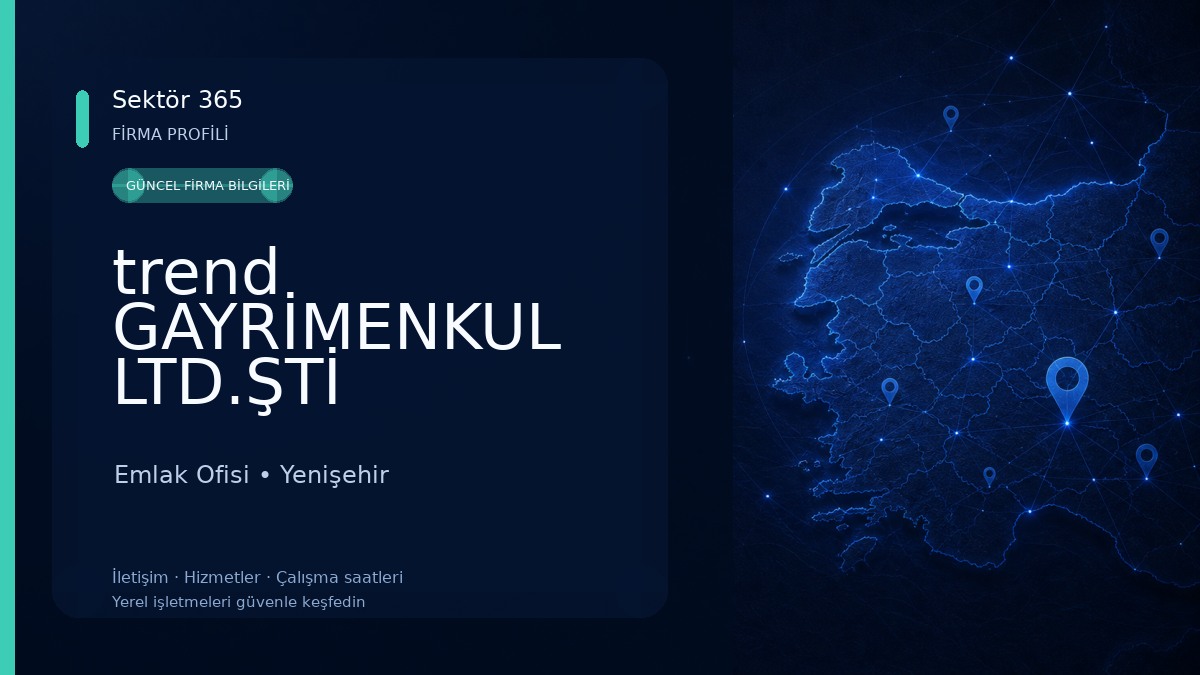 trend GAYRİMENKUL LTD.ŞTİ Emlak Ofisi