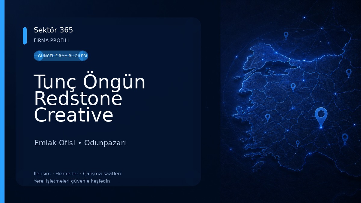 Tunç Öngün Redstone Creative Gayrimenkul Danışmanlık Emlak Ofisi