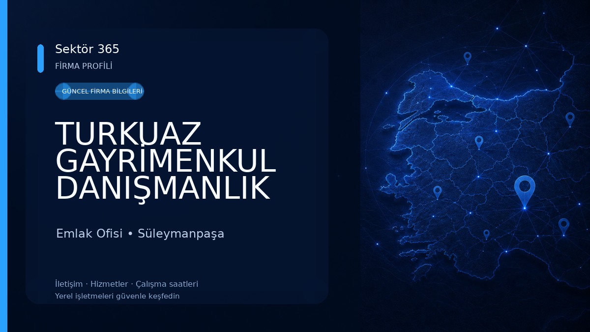 TURKUAZ GAYRİMENKUL DANIŞMANLIK Emlak Ofisi