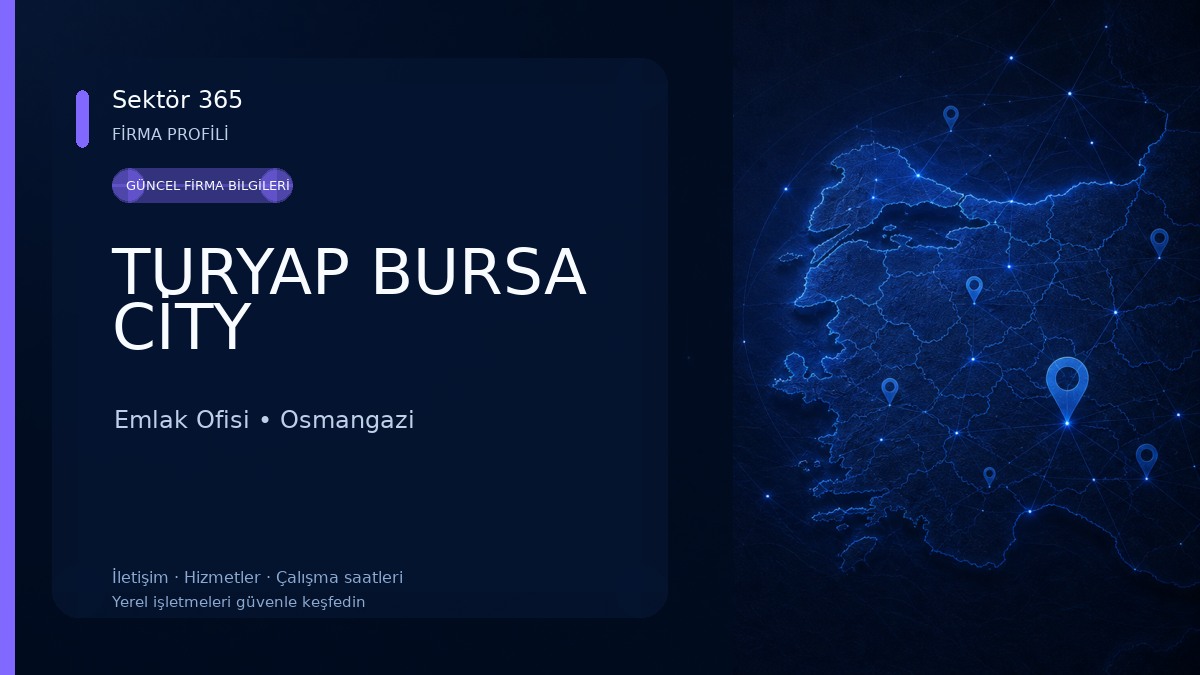 TURYAP BURSA CİTY Emlak Ofisi
