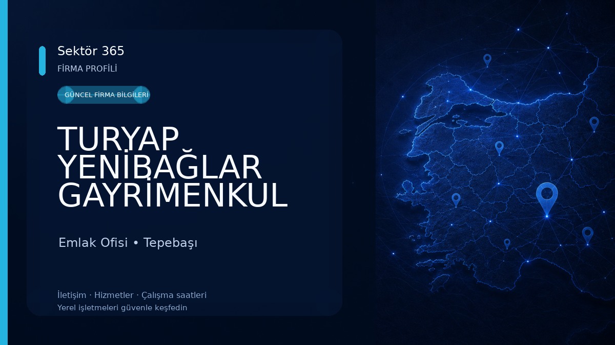 TURYAP YENİBAĞLAR GAYRİMENKUL DANIŞMANLIK OFİSİ Emlak Ofisi