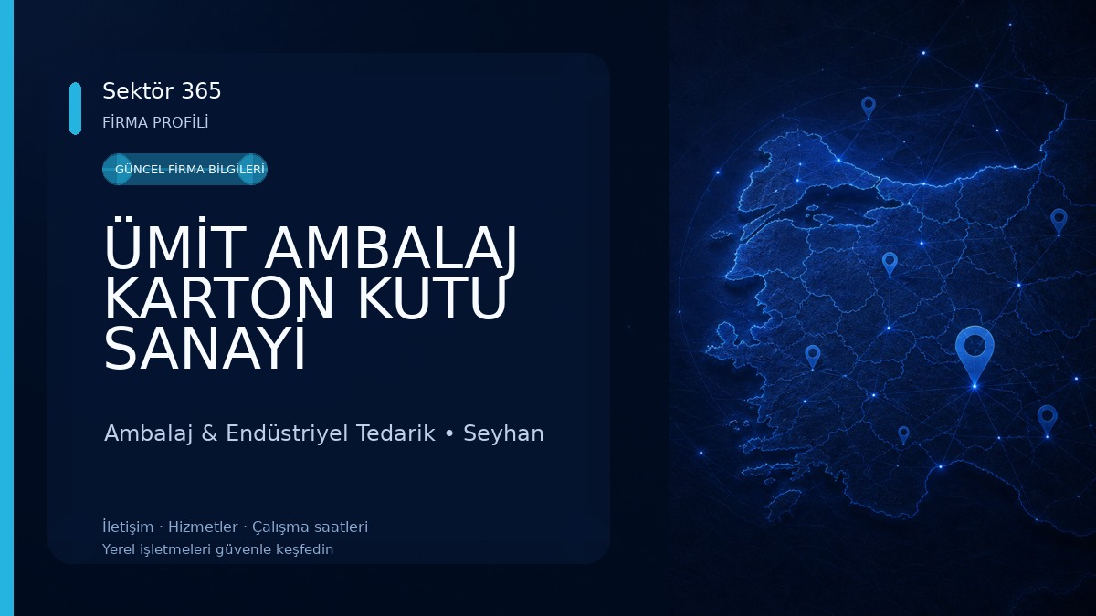 ÜMİT AMBALAJ KARTON KUTU SANAYİ Ambalaj & Endüstriyel Tedarik