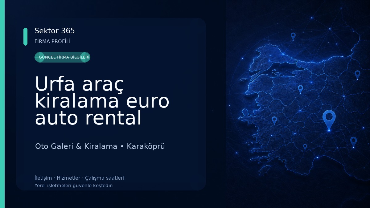 Urfa araç kiralama euro auto rental Oto Galeri & Kiralama