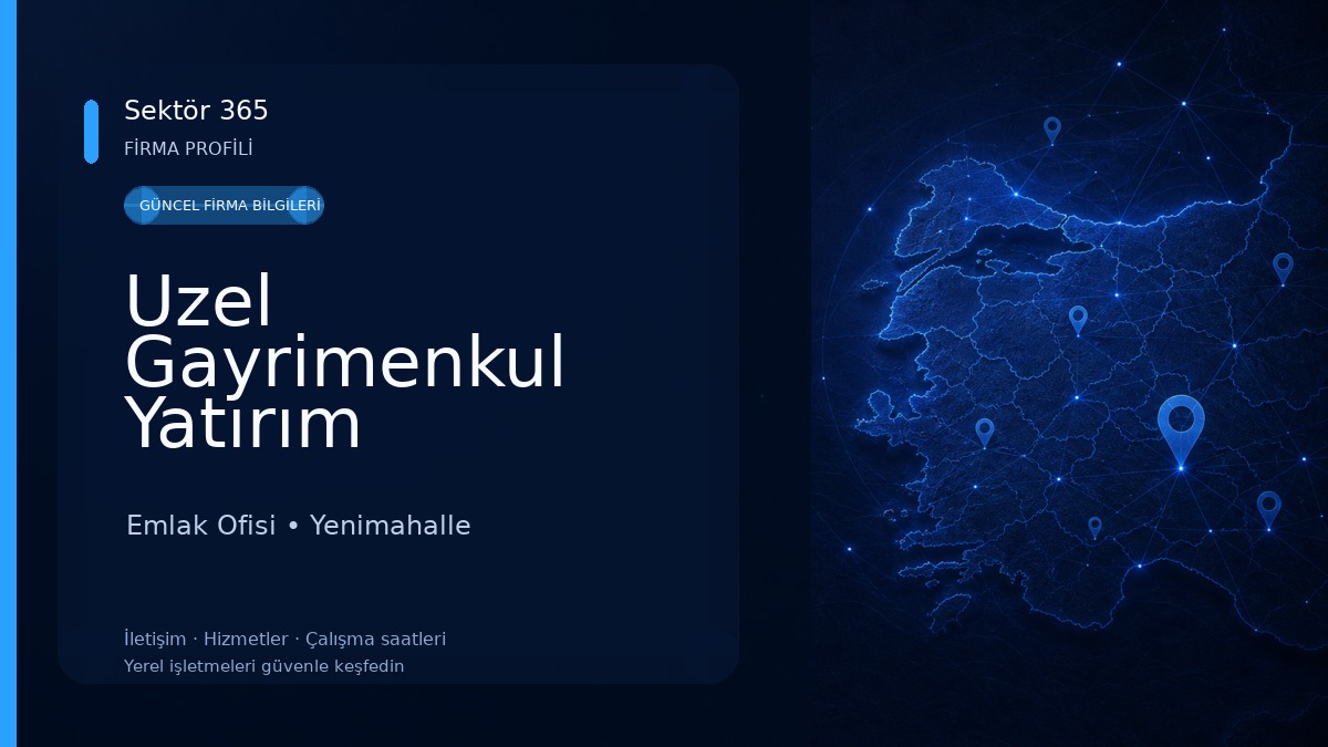 Uzel Gayrimenkul Yatırım Danışmanlık Emlak Ofisi