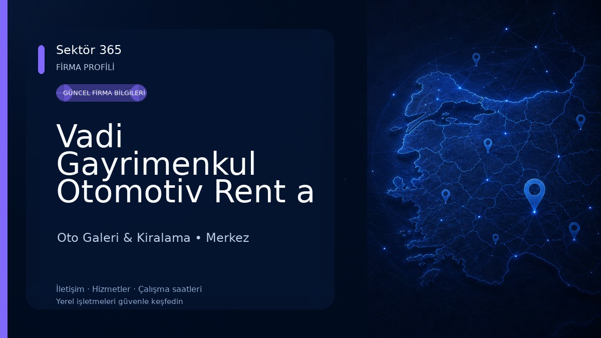 Vadi Gayrimenkul Otomotiv Rent a Car 